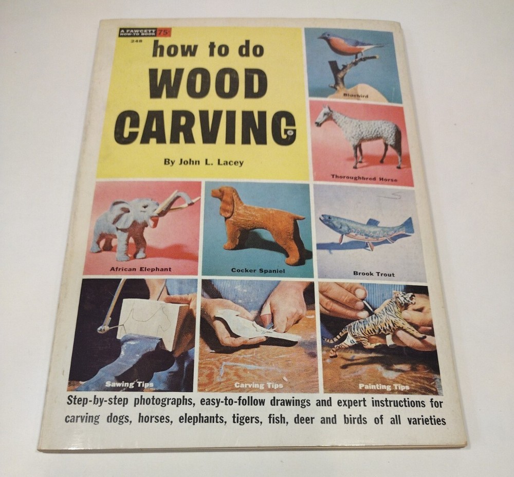 Wood Carving Guide 1954 Illustrated Fawcett Book #248 by John Lacey