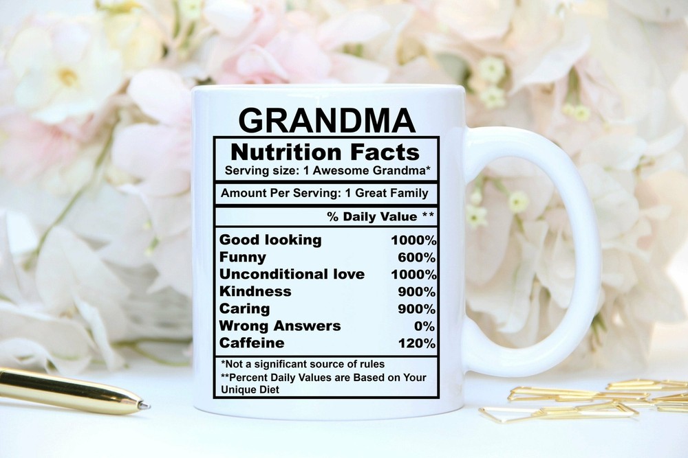 Grandma Nutrition Facts Mug Personalized Mug Gift For Grandma Nutritional Facts