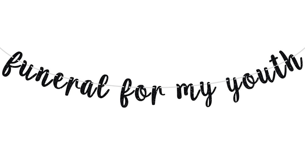 Black Glitter Funeral Banner Death to My Youth Memorial Sign  