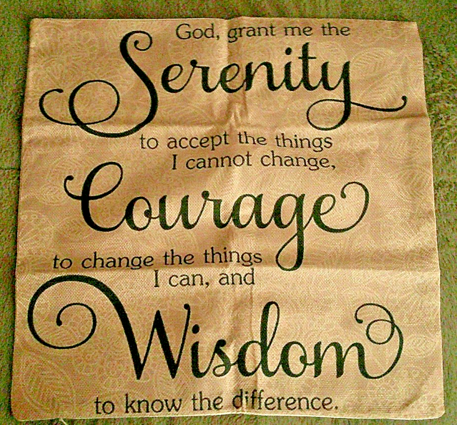 Serenity Prayer Fabric Pillow Cover - Zip Close - 17x 17 - NEW