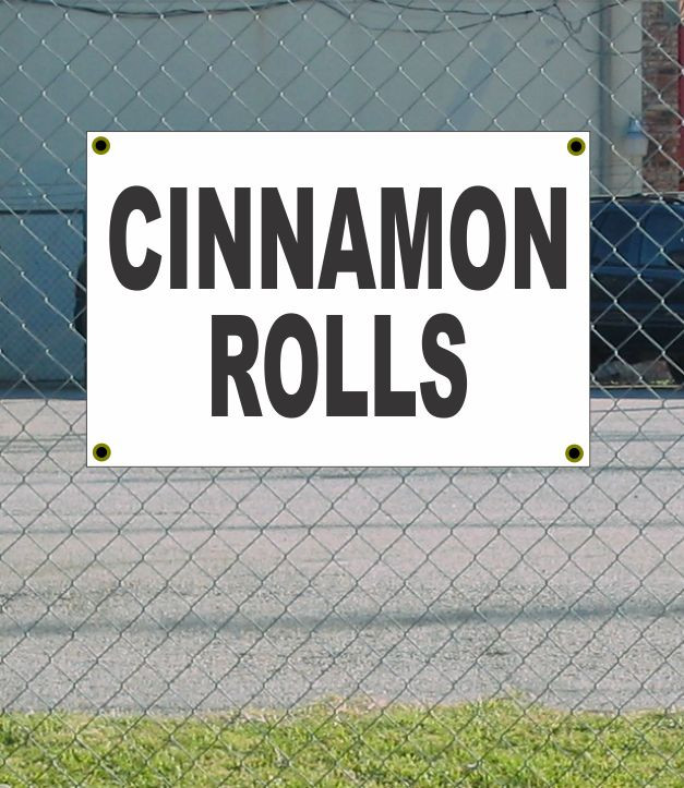 2x3 Cinnamon Rolls Black & White Banner Sign - Discounted Size and Price for Your Business or Event