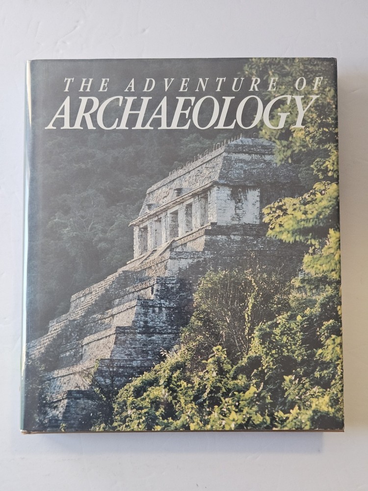 The Adventure of Archaeology 1985 1st Printing Hardcover Dust Jacket & DJ Cover