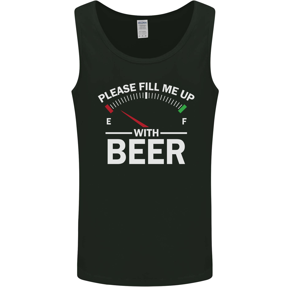 Please Fill Me Up With Beer Funny Alcohol Mens Vest Tank Top