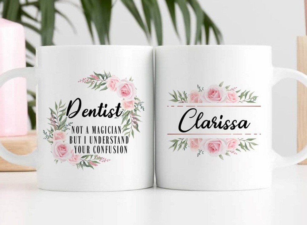 Dentist Mug Personalized Dentist Coffee Cup Dentist Gift Dentist Present Idea