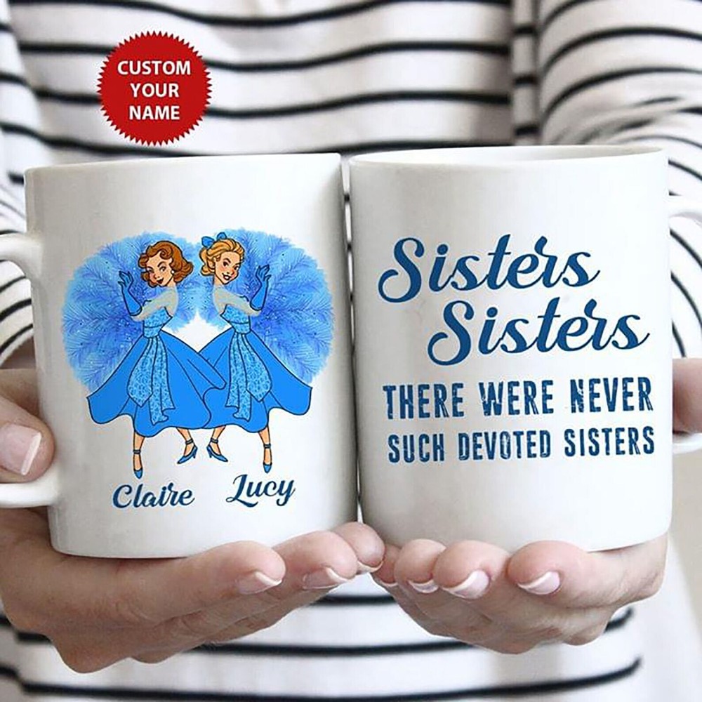 Personalized Name Coffee Mug Sisters Siters There Were