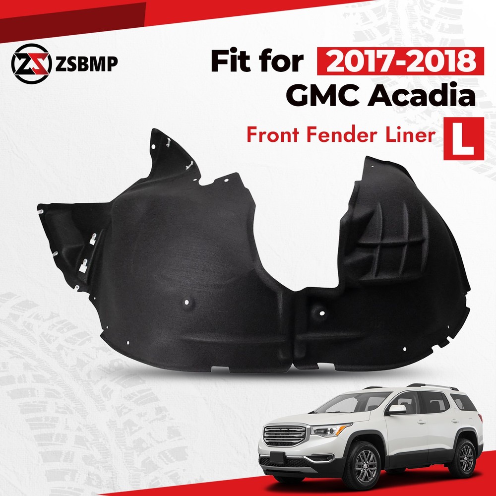 Fender Liner For GMC Acadia 2017 2018 Front Inner Panel Driver Left 84244796