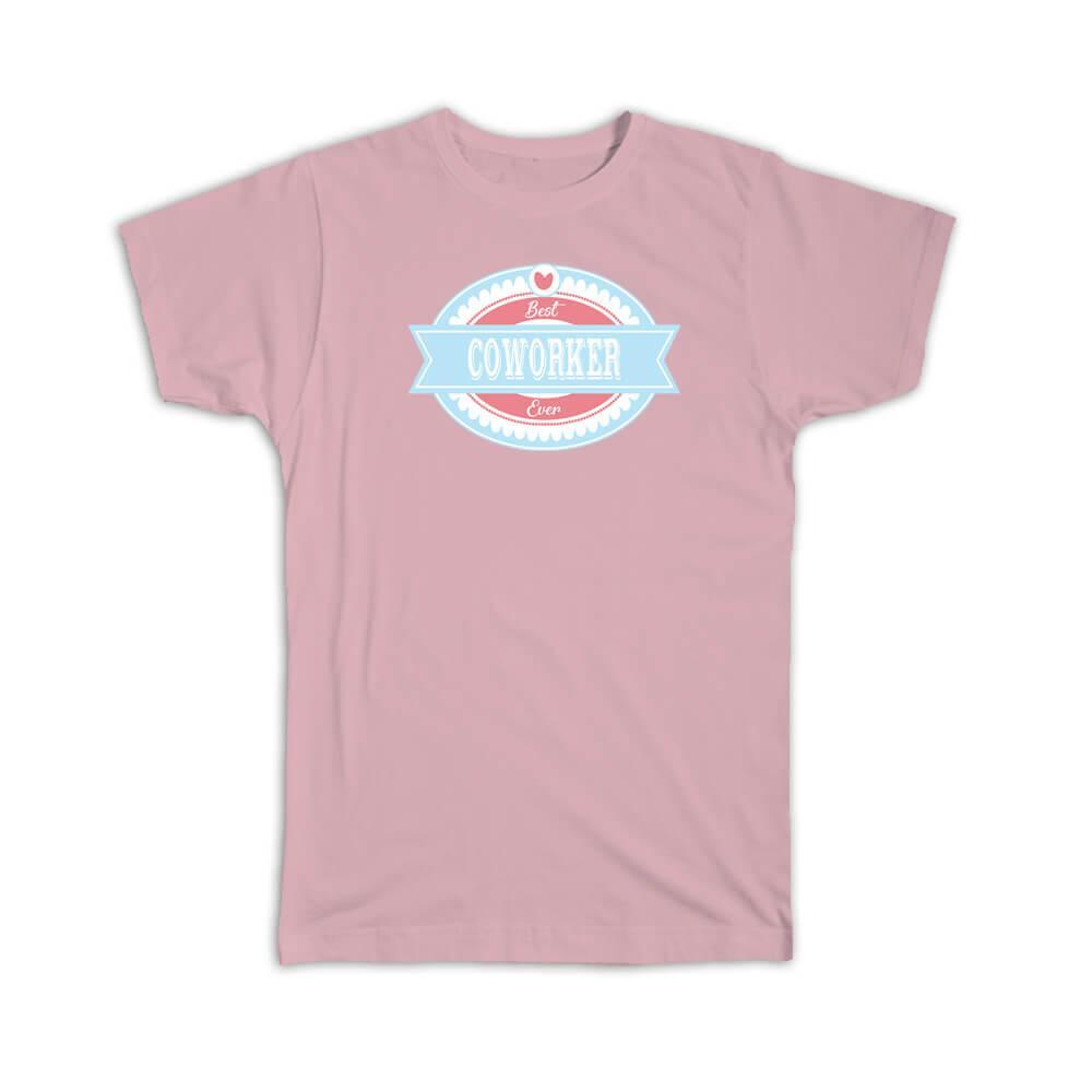 Gift T-Shirt : Best COWORKER Ever Cute Christmas Birthday Vintage Retro