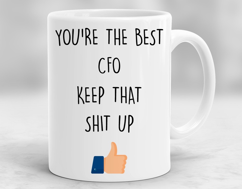 Funny Cfo Gift Ideas Cfo Thank You Cfo Coffee Cup Cfo Mug P517