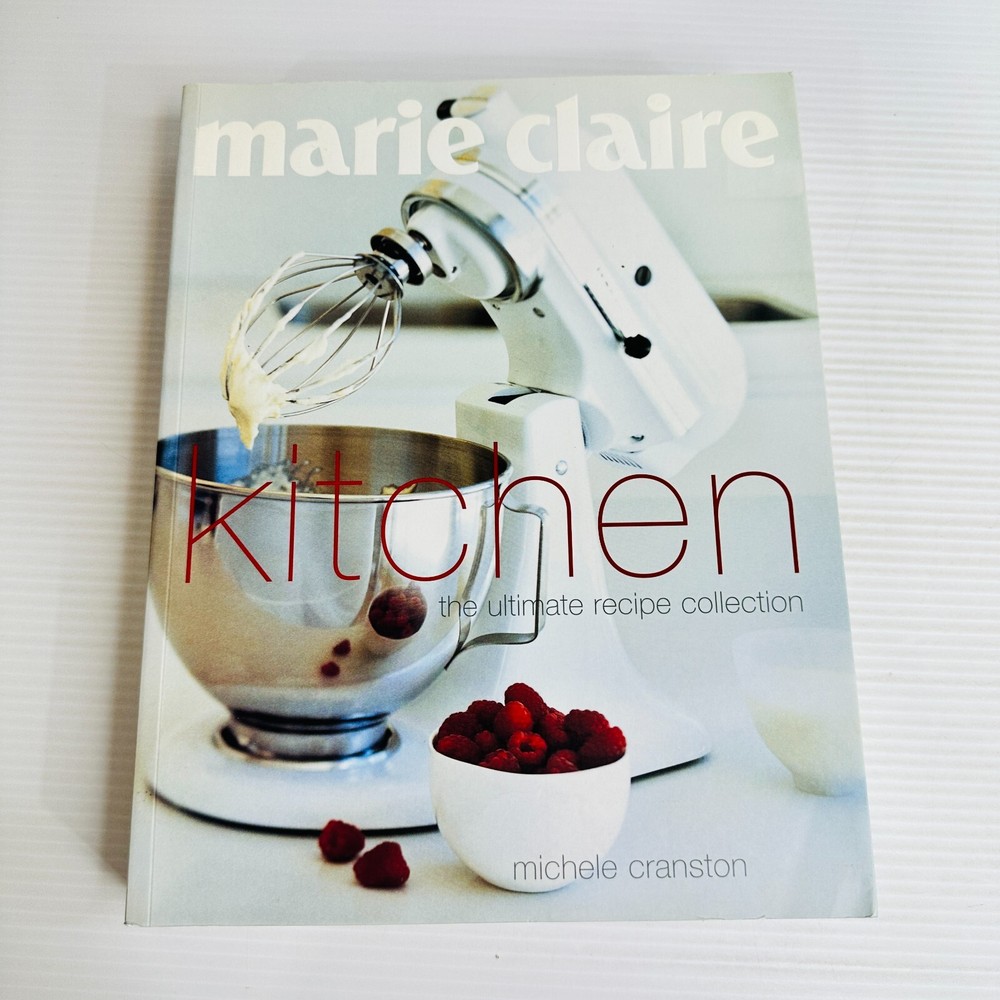 Ultimate Kitchen Cookbook by Marie Claire with Essential Recipes