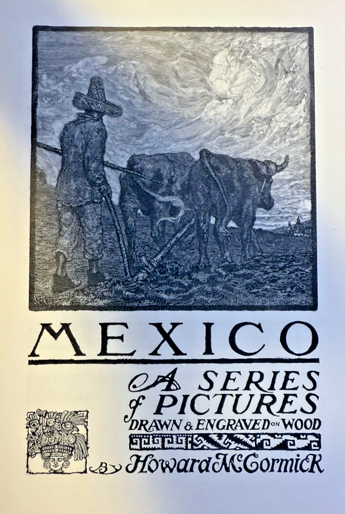 1909 Howard McCormick Pictures of Mexico