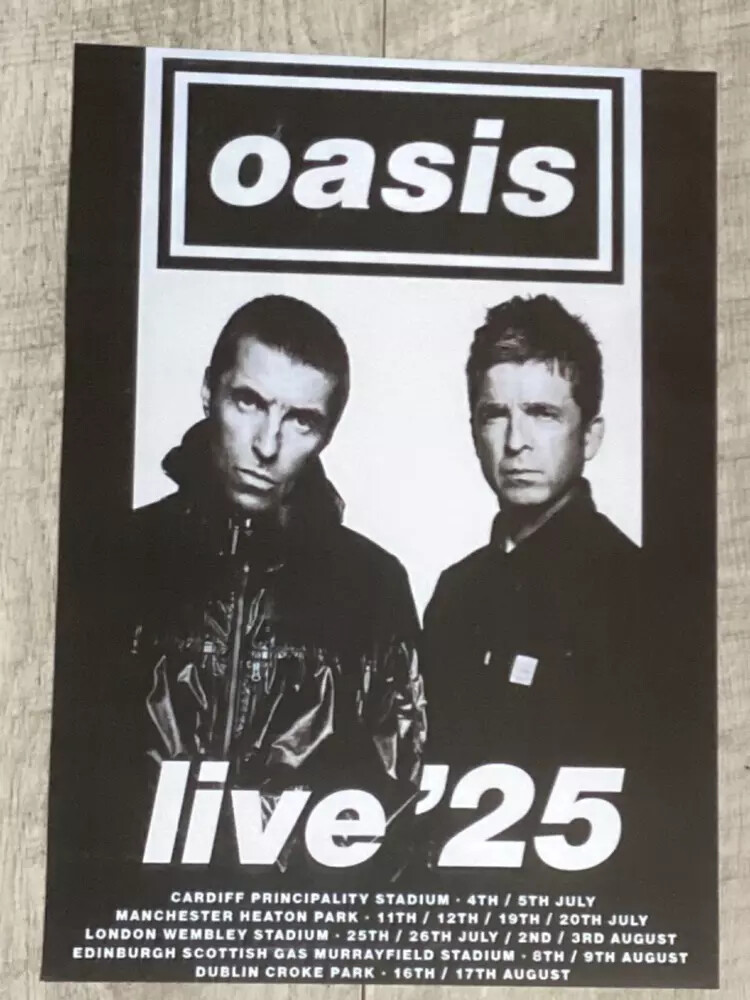 Oasis - 2025 concert gig poster live 25 tour Glasgow/Manchester/London/Cardiff..