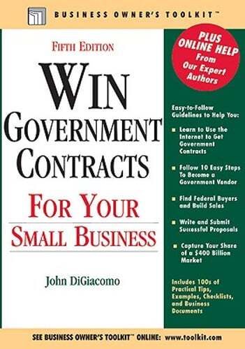 Win Government Contracts for Your Small Business by John DiGiacomo: New