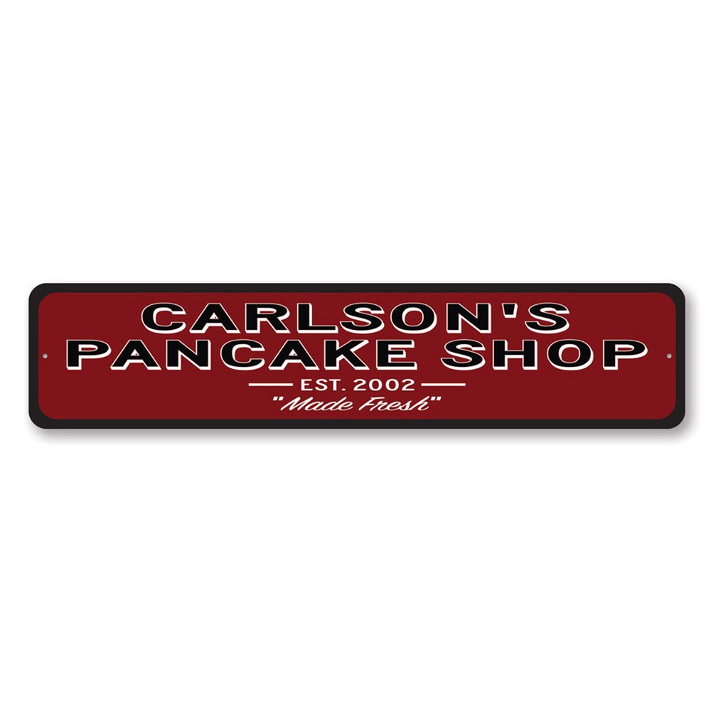 Pancake Est Shop Metal Sign