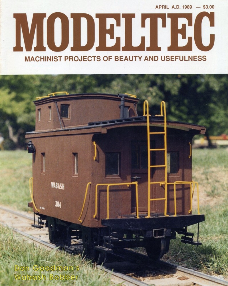 MODELTEC V 5 N12 April 1989 Don Goodman's Wabash Bobber