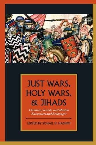 Just Wars Holy Wars and Jihads by Sohail H Hashmi Paperback