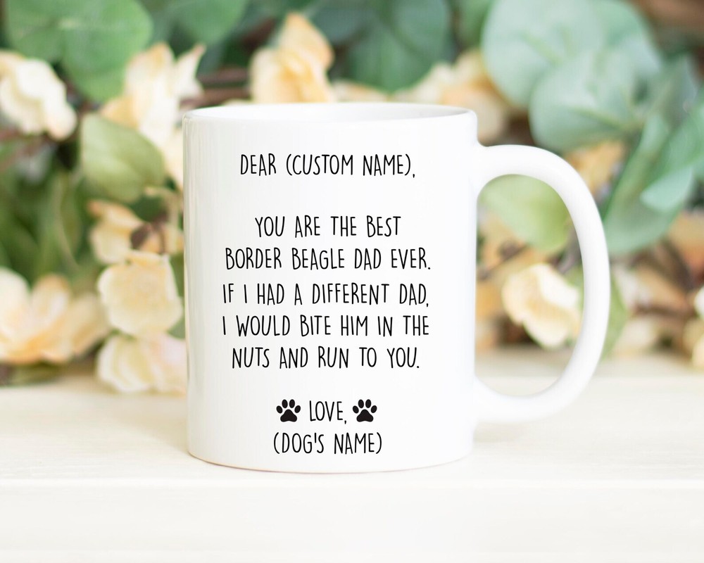 Border Beagle Mug Best Border Beagle Gift Funny Mug For Border Beagle Dad Border