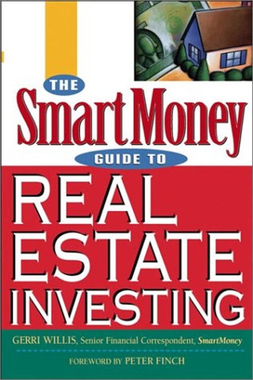 The SmartMoney Guide to Real Estate Investing Willis, Gerri Smart