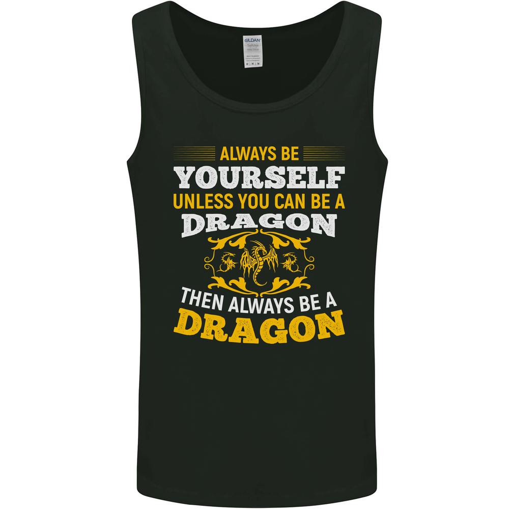 Always Be Yourself Funny Dragon Fantasy Mens Vest Tank Top