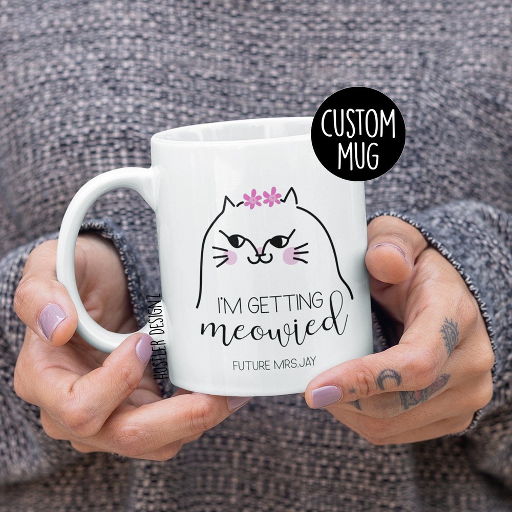 Taza I'm Getting Meowied Regalo de compromiso Taza personalizada Novia