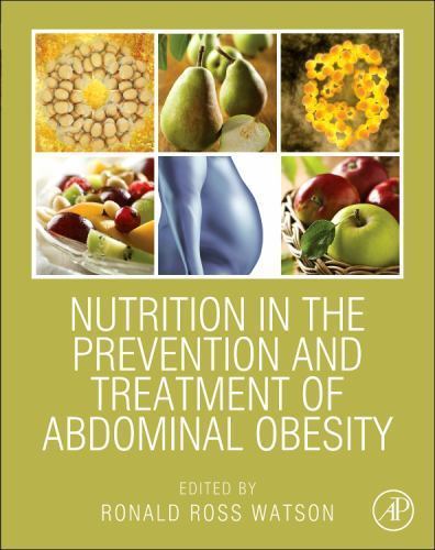 Nutrition in the Prevention and Treatment of Abdominal Obesity Watson Hardback