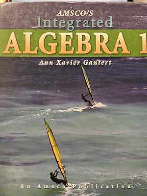 Amsco's Integrated Algebra 1 - Hardcover, by Gantert Ann X. - Good