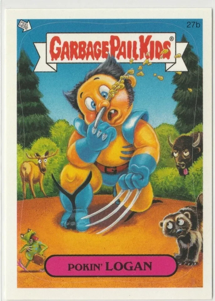 Pokin' Logan #27b Garbage Pail Kids GPK Wolverine X-Men Hugh Jackman Marvel MCU