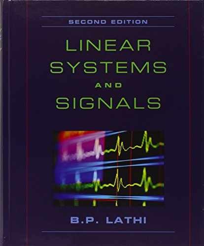Linear Systems and Signals, 2nd Edition - Hardcover, by Lathi B. P. - Acceptable
