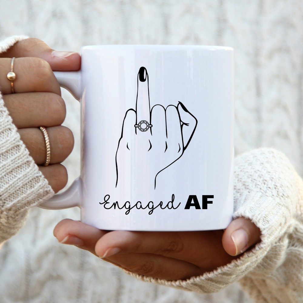 Engaged Af Mug Ring Finger Mug Custom Engagement Mug Wedding Gifts Gifts For Her