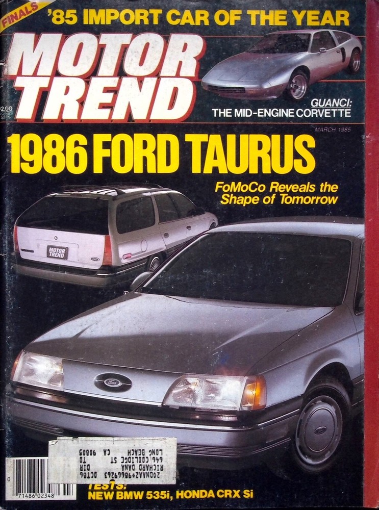 FORD TAURUS - MOTOR TREND MAGAZINE, MARCH 1985 VOL. 37, NO. 3