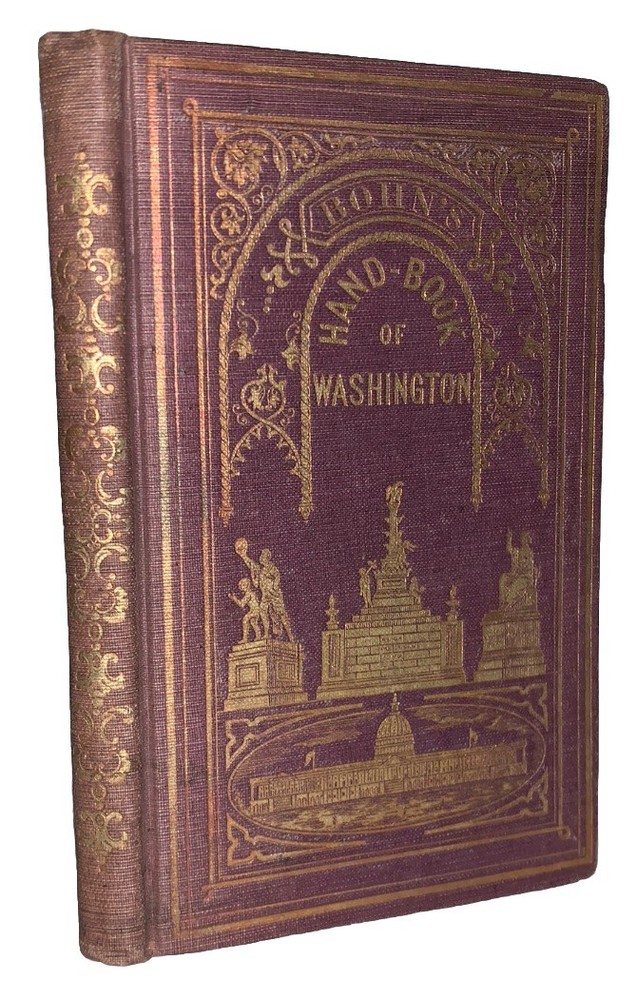 1858, BOHN'S HAND-BOOK OF WASHINGTON, WITH LARGE FOLD OUT MAP, CHARLES LANMAN