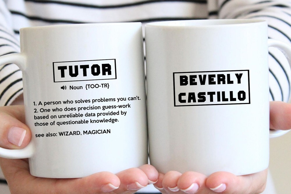 Funny Tutor Gift For Women And Men Tutor Mug Tutor Appreciation Tutor Thank You