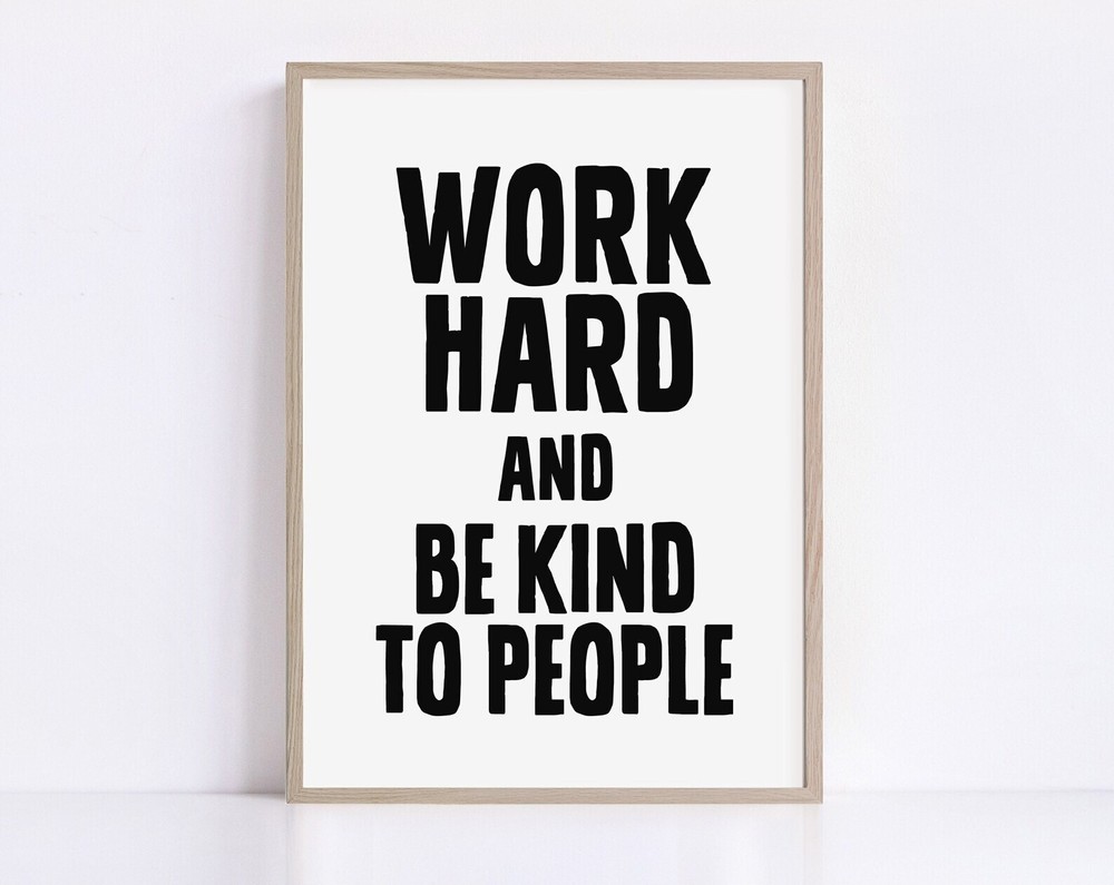 Work Hard Be Kind Printable Wall Art Motivational Poster Office Wall Decor