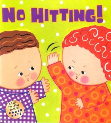 No Hitting Lift-the-Flap Book by Karen Katz - Childrens Behavior Board Book - Very Good Condition