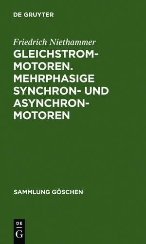 Friedrich Nieth Gleichstrommotoren. Mehrphasige Synchron- und Asynchr (Hardback)