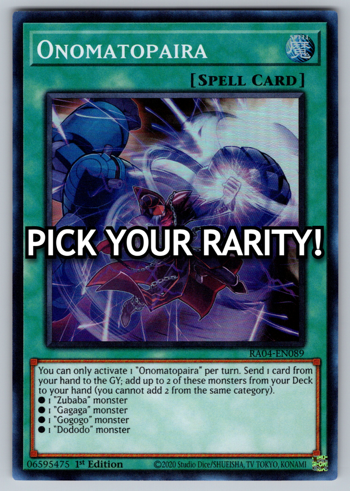 Yugioh RA04-EN089 Onomatopaira Pick Your Rarity NM Condition