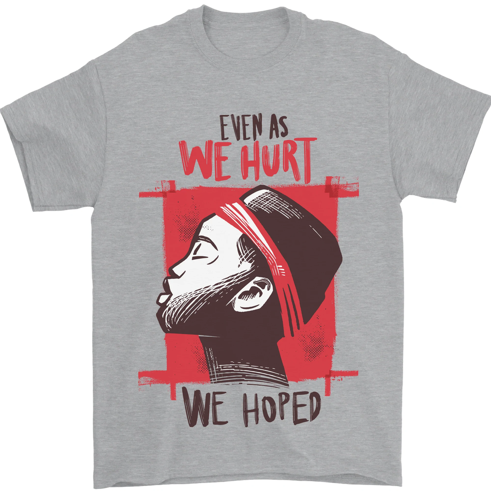 African Woman Even When We Hurt We Hoped Mens T-Shirt 100% Cotton