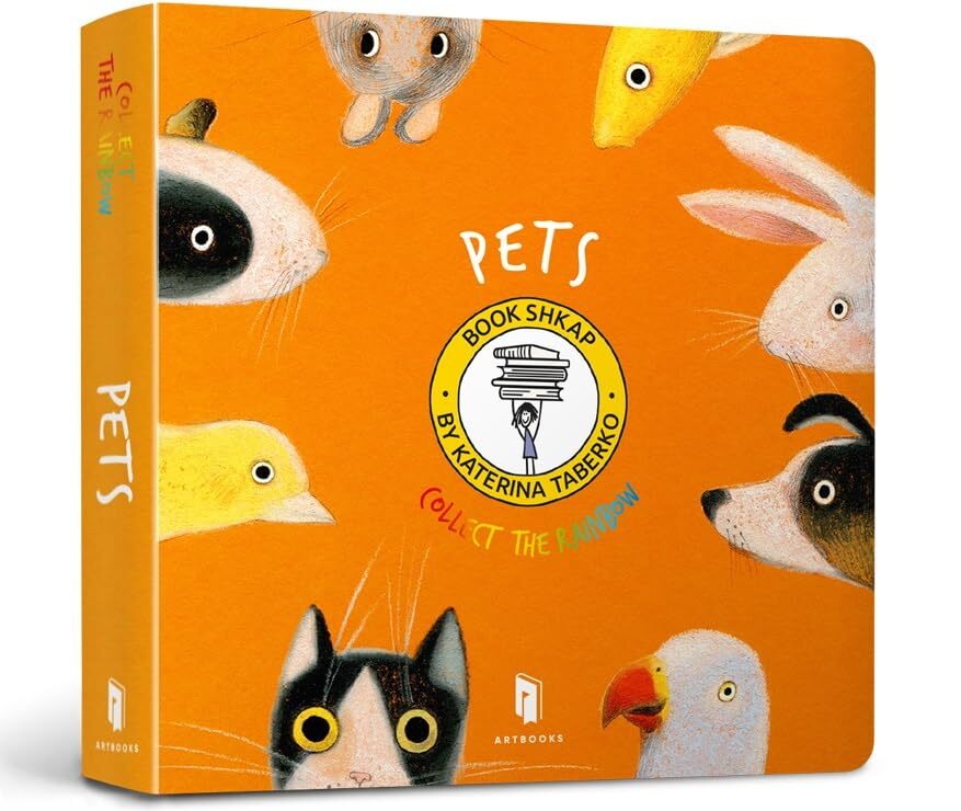 Katerina Taberko Veronika Chaika Pets (Collect the rainbow) (Board book)