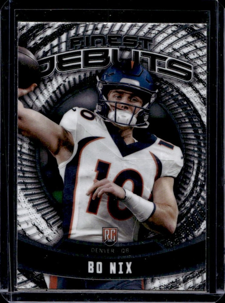 2024 Finest Bo Nix Debuts RC Rookie #D-6 Broncos