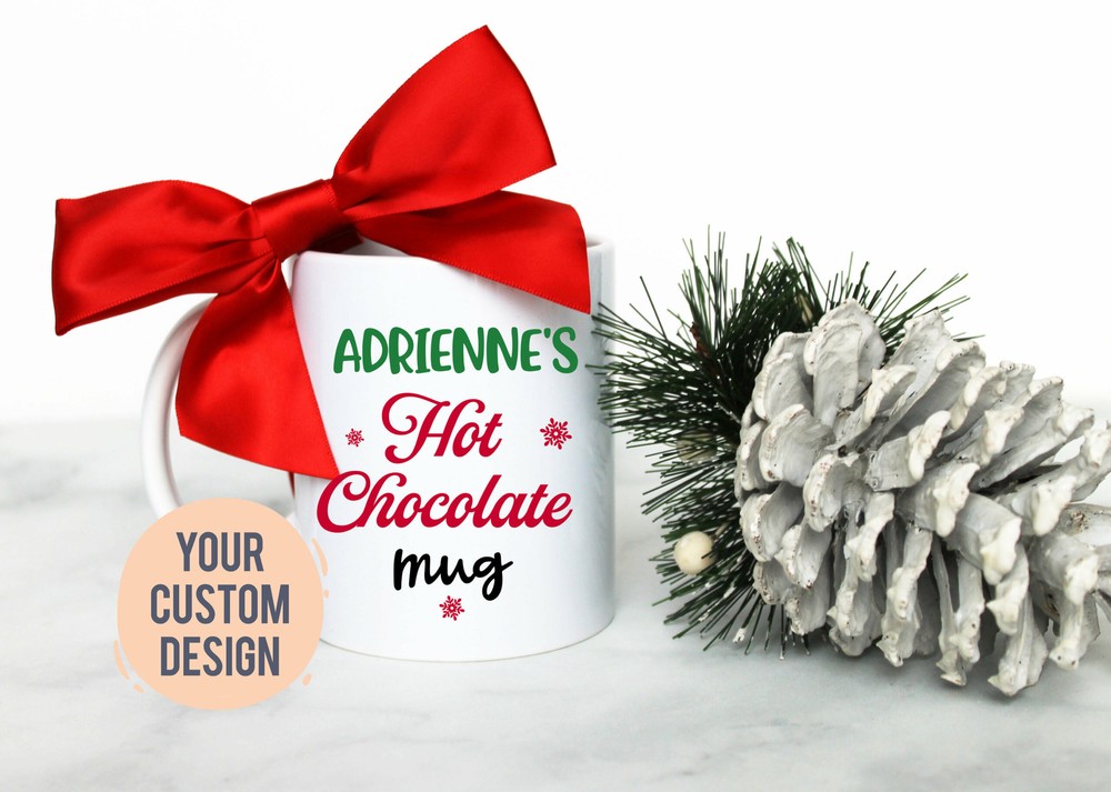 Hot Chocolate Mug Custom Holiday Mug Christmas Mug Personalized Hot Chocolate