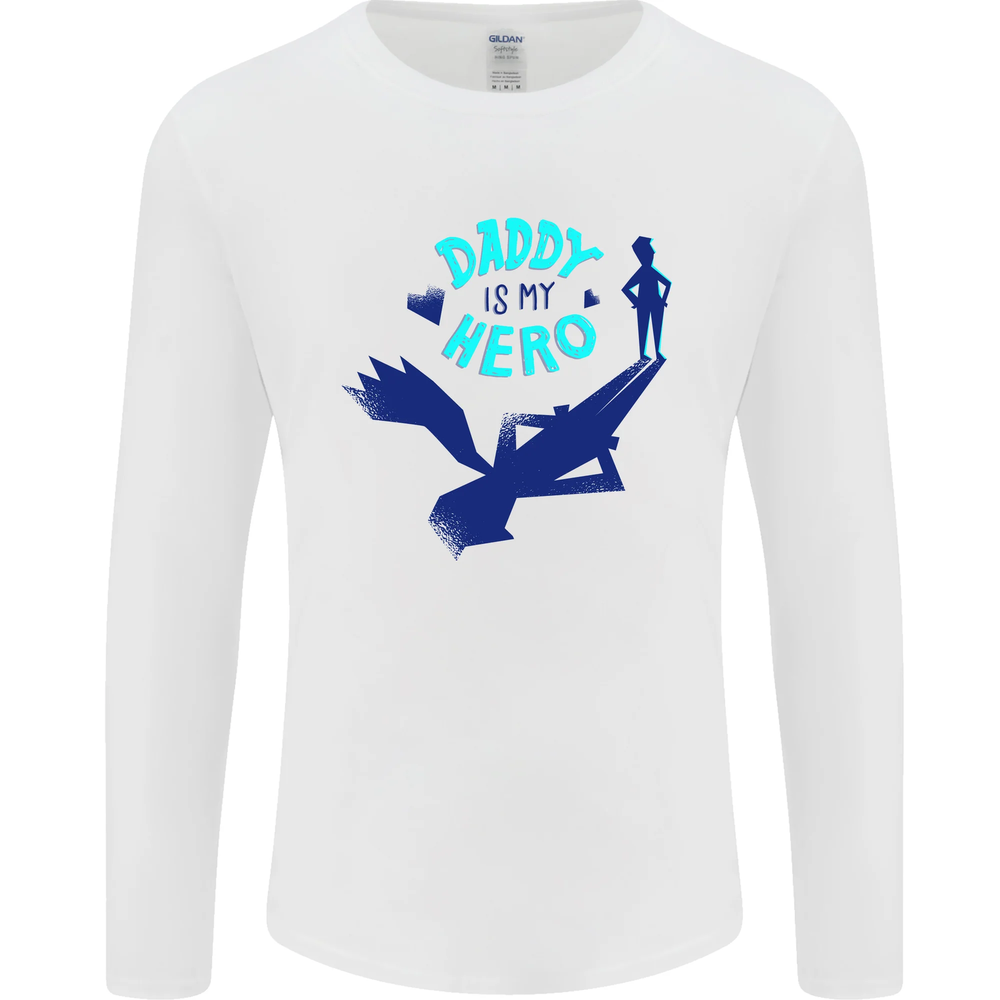 Funny Fathers Day Daddy is My Superhero Mens Long Sleeve T-Shirt
