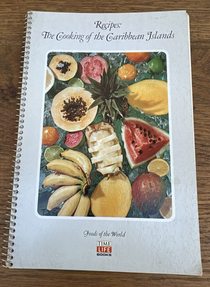 Time Life Foods of the World Caribbean Island Recipes 1970 Cookbook