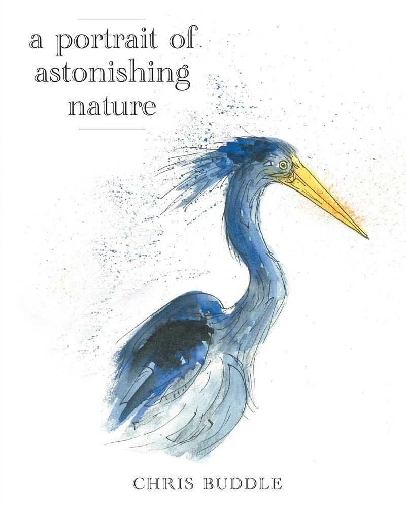 Chris Buddle Captures Astonishing Nature in Stunning Paperback Portrait