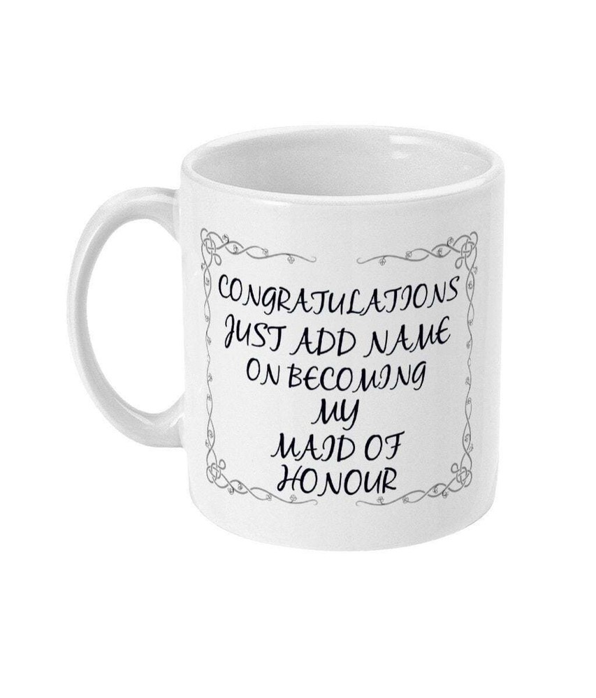 Maid Of Honour Gift Personalised Maid Of Honour Mug My Chief Bridesmaid