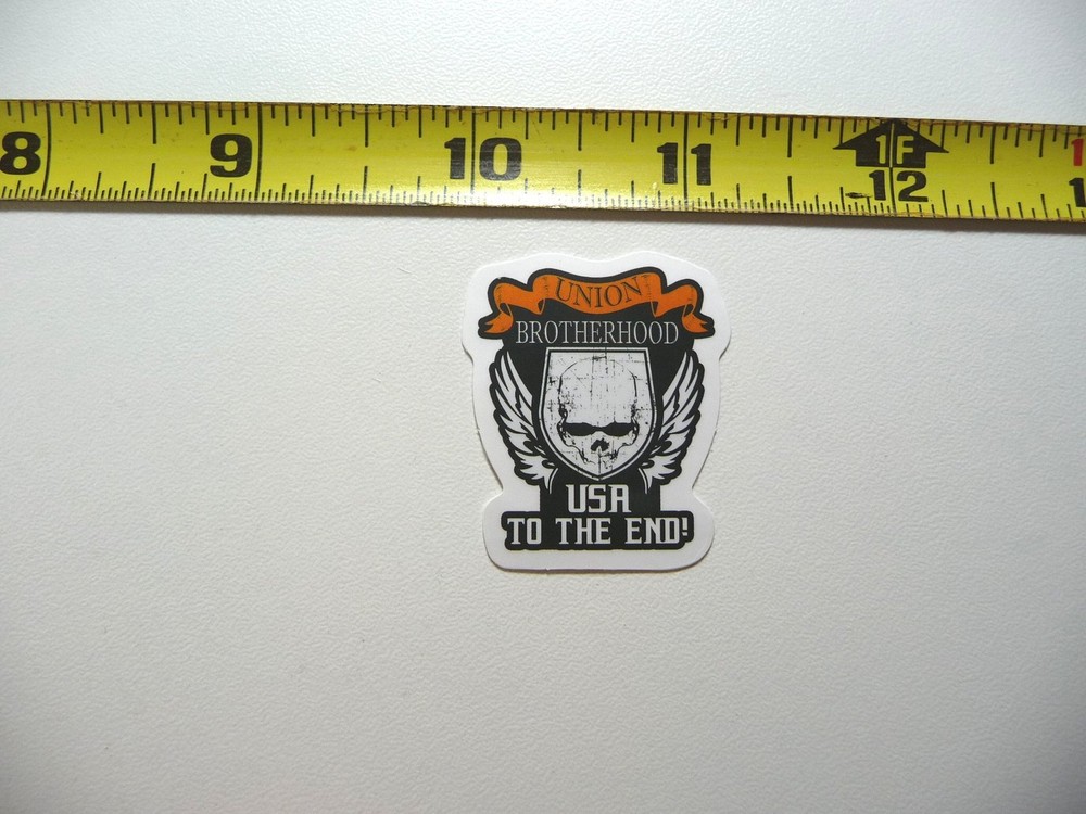 UNION BROTHERHOOD UNTIL THE END DECAL STICKER JOB OCCUPATION PROFESSION