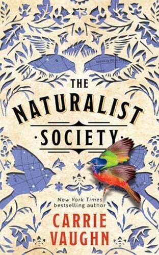 Explore The Naturalist Society by Carrie Vaughn, a thrilling new release