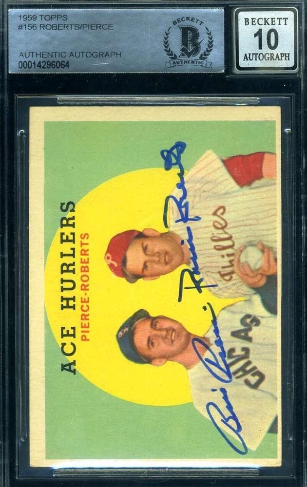 Robin Roberts Billy Pierce Gem Mint 10 BAS Beckett Signed 1959 Topps Autograph