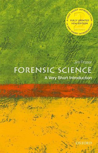 Jim Fraser Forensic Science (Paperback) Very Short Introductions