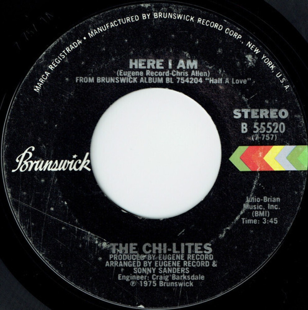 The Chi-Lites - Here I Am / It's Time For Love (7
