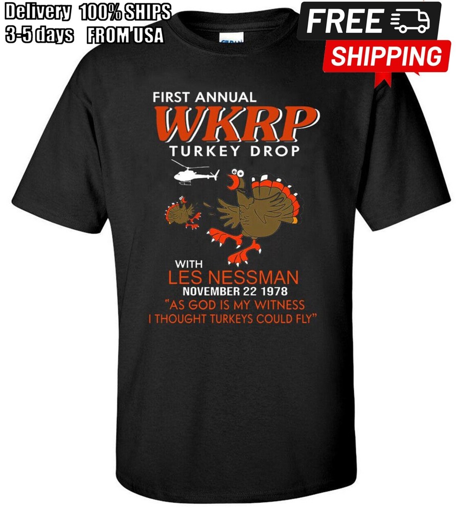 First Annual WKRP in Cincinnati Turkey Drop Funny Thanksgiving Gift T-Shirt
