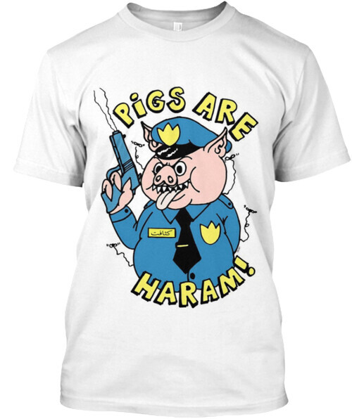 Pigs Are Haram Tee T-shirt Made in the USA Size S to 5XL